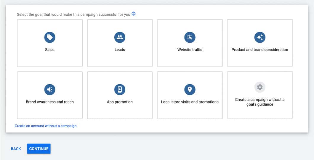 If you're using a regular Google Ads account, you'll see several more options.