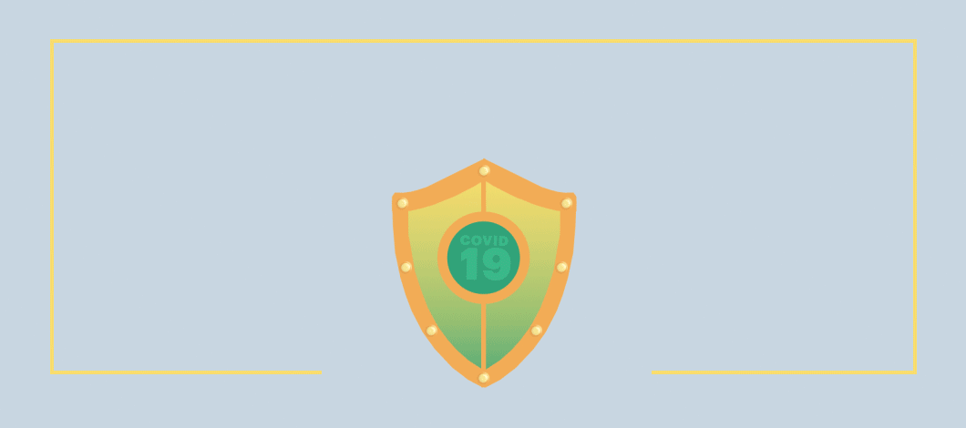 A shield bears an emblem of the COVID-19 virus crossed out.