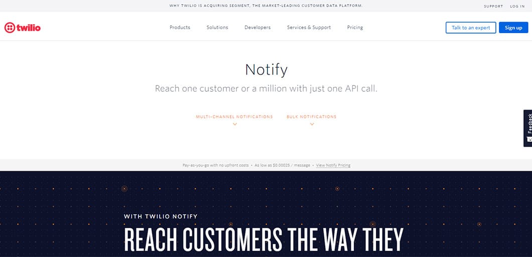 Twilio is a customer-engagement software that shows the importance of potential customers through its multichannel notifications.