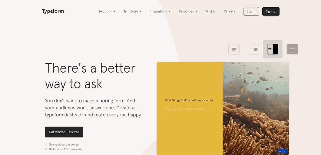 Typeform allows you to get a user’s contact information through beautiful forms.