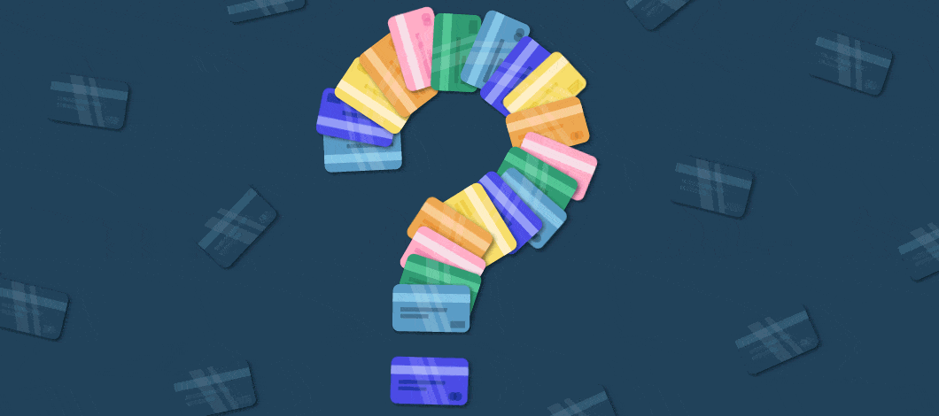 Several credit cards form a big question mark.